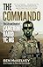 The Commando: The life and death of Cameron Baird, VC, MG
