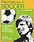 The Challenge of Soccer