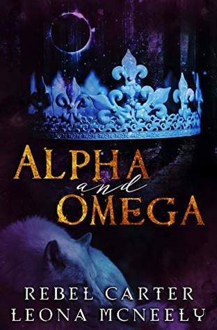 A Mate for the King (Alpha and Omega, #1)