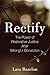Rectify: A Story of Healing...