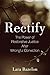 Rectify: A Story of Healing and Redemption After Wrongful Conviction