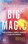 Big Magic. Vinci ...