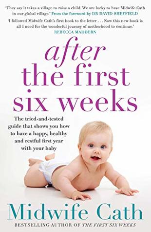 After the First Six Weeks (Kindle Edition)