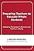 Preparing Teachers to Educa...
