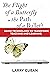 The Flight of a Butterfly o...