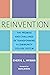 Reinvention: The Promise an...