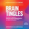 Brain Tingles: Th...