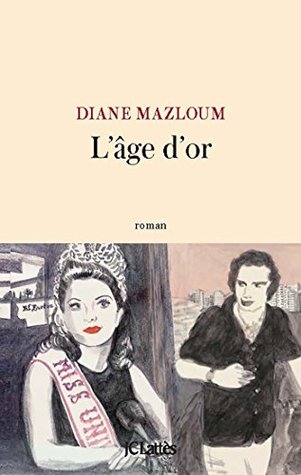 L'Âge d'or (Kindle Edition)