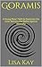 Goramis: The Unexpected Esc...