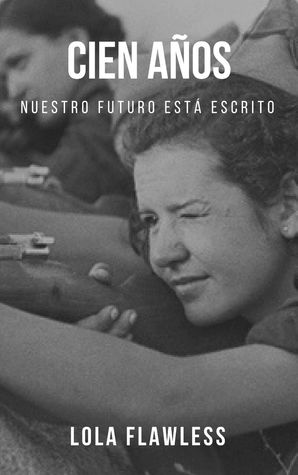 Cien años (ebook)