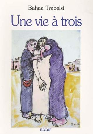 Une vie à trois (Paperback)