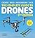 The Complete Guide to Drones Extended 2nd Edition