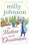 The Mother of All Christmases by Milly Johnson