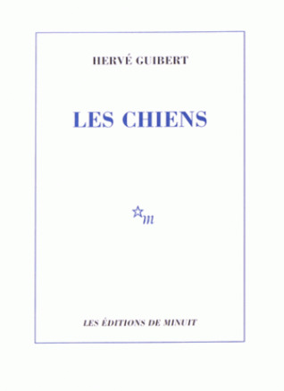 Les Chiens (Paperback)