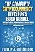 The Complete Cryptocurrency Investor's Book Bundle by Phillip J. Westbrook