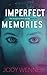 Imperfect Memories (The Temporal Shift #1)