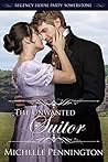 The Unwanted Suitor by Michelle Pennington