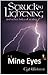 Mine Eyes - Struck By Lightning by Cyd Webster