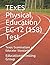 TExES Physical Education EC...