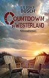Countdown in Westerland (Kripo Wattenmeer ermittelt #3)