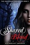 Shared Blood (The Hallworth Chronicles Book 1)