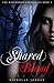 Shared Blood (The Hallworth Chronicles Book 1)
