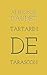 Tartarin De Tarascon by Alphonse Daudet