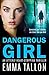 Dangerous Girl