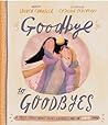 Goodbye to Goodbyes: A True Story About Jesus, Lazarus, and an Empty Tomb