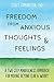 Freedom from Anxious Thoughts and Feelings: A Two-Step Mindfulness Approach for Moving Beyond Fear and Worry