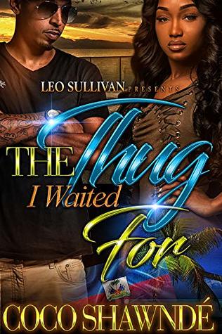 The Thug I Waited For (Kindle Edition)