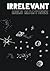 Irrelevant