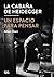 La cabaña de Heidegger: Un espacio para pensar (Spanish Edition)