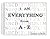 I Am Everything From A to Z