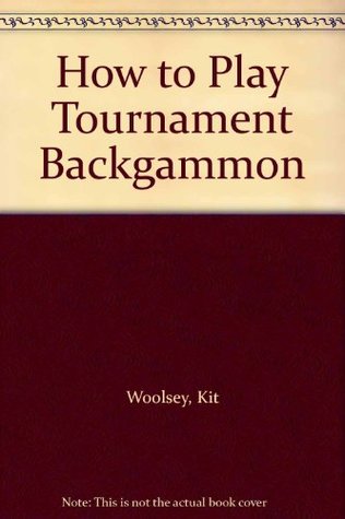 How to Play Tournament Backgammon (Paperback)