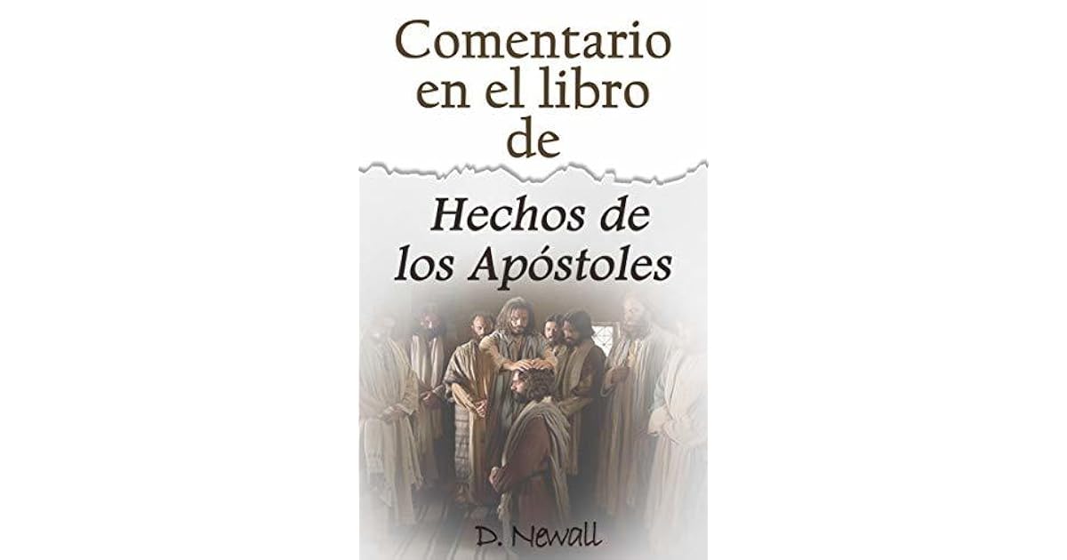 Comentario en el libro de Hechos de los Apóstoles: Sana Doctrina by D