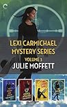 Lexi Carmichael Volume 3 by Julie Moffett
