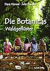 Die Botanicas - Waldgeflüster by Julia Fraczek