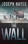The Wall by Joseph   Hayes