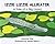 Izzie Lizzie Alligator, A Tale of a Big Lizard (Suzanne Tate's Nature Series)