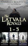 The Latvala Royals Box Set vol1: Books 1-3