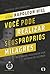 Você pode realizar seus próprios milagres (Portuguese Edition)