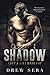 Shadow by Drew Sera
