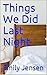 Things We Did Last Night