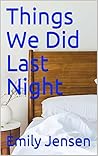 Things We Did Las...