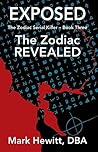 Exposed: The Zodiac Revealed