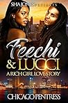 Feechi & Lucci: A Rich Girl Love Story Feechi & Lucci: A Rich Girl Love Story