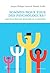 Sommes-nous tous des psychologues ?: Un essai sur nos compétences en psychologie sociale (French Edition)