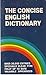 Concise English Dictionary