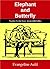 Elephant and Butterfly: Sev...